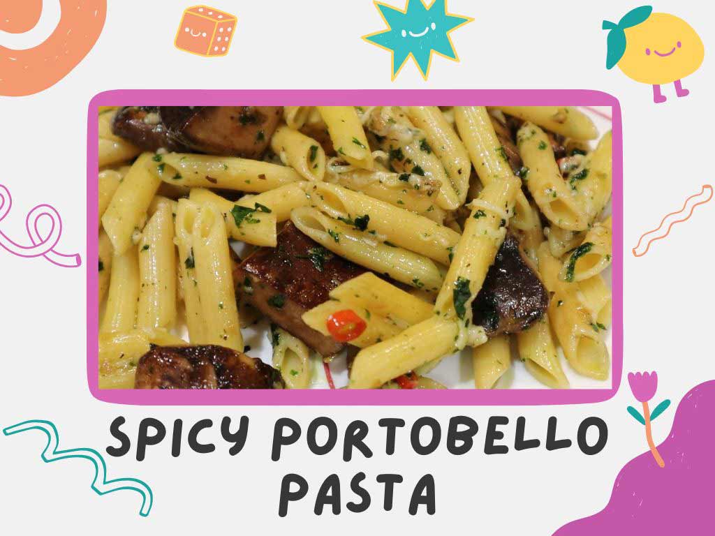 Spicy Portobello Pasta
